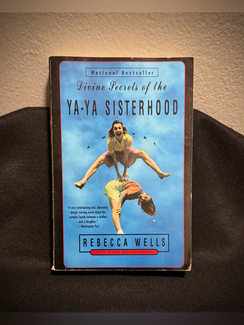 EUC! Divine Secrets of the Ya-Ya Sisterhood by Rebecca Wells